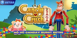 Nổ hũ Canday Burst BET88